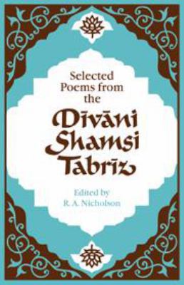 Selected Poems from the D&#299;v&#257;ni Shamsi... 052121646X Book Cover