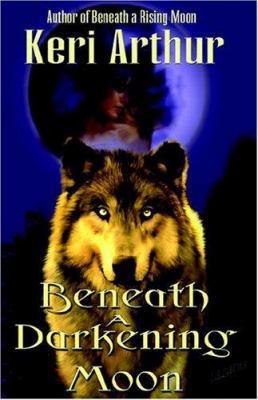 Beneath a Darkening Moon (Ripple Creek) 0975965379 Book Cover