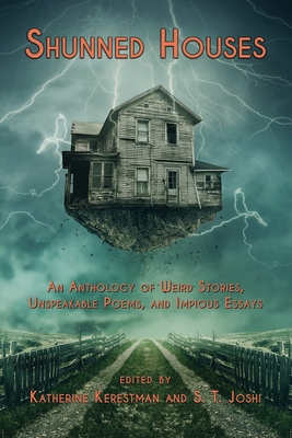 Shunned Houses: An Anthology 1962218597 Book Cover