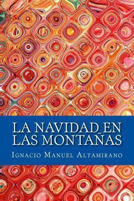 La Navidad en las montañas [Spanish] 1981546332 Book Cover