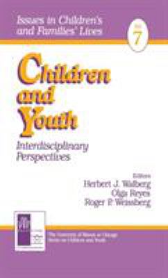 Children and Youth: Interdisciplinary Perspectives 0761909060 Book Cover