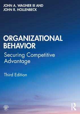 Organizational Behavior: Securing Competitive A... 036744416X Book Cover