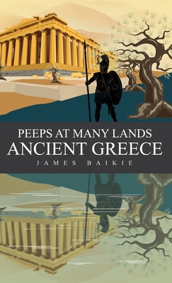 Peeps at Many Lands Ancient Greece 1761835459 Book Cover