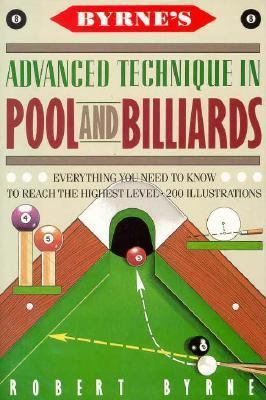 Byrne's Advanced Techniques in Pool and Billiards 0151152225 Book Cover