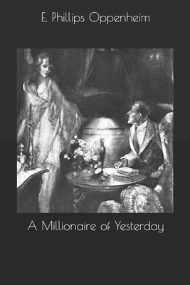 A Millionaire of Yesterday 169531039X Book Cover