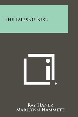 The Tales of Kiku 1258504235 Book Cover