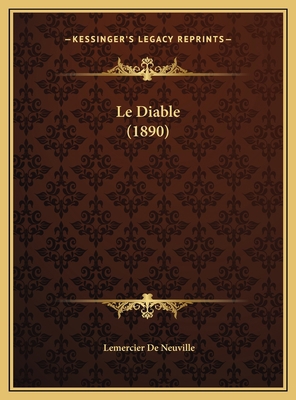 Le Diable (1890) [French] 1169521355 Book Cover