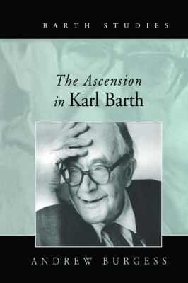 The Ascension in Karl Barth 1138258857 Book Cover