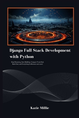 Django Full Stack Development with Python: Stop... Book Cover