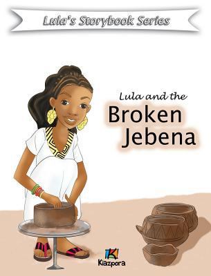 Lula and the Broken Jebena 1946057258 Book Cover