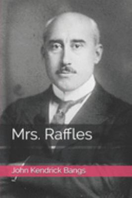 Mrs. Raffles 1089330944 Book Cover