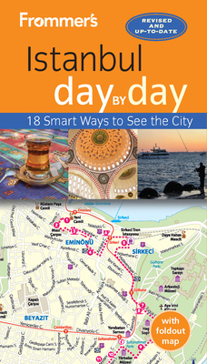 Frommer's Istanbul Day by Day 1628871369 Book Cover