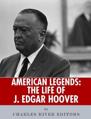 American Legends: The Life of J. Edgar Hoover 1986392643 Book Cover