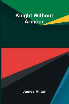 Knight Without Armour 9376556526 Book Cover