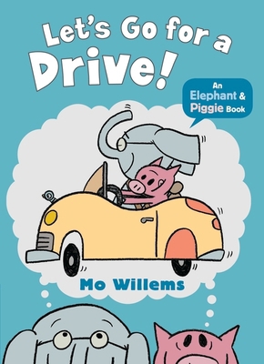 Let's Go for a Drive! (Elephant and Piggie) [Pa... [Simplified_chinese] 1406373575 Book Cover