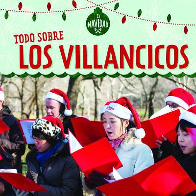 Todo Sobre Los Villancicos (All about Christmas... [Spanish] 1725305429 Book Cover