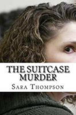 The Suitcase Murder 1983631957 Book Cover