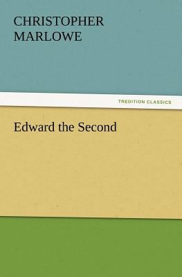 Edward the Second 3847228056 Book Cover