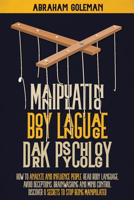 Manipulation, Body Language, Dark Psychology: H... 1801258937 Book Cover