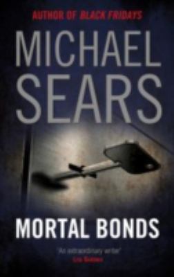 Mortal Bonds 0715647237 Book Cover