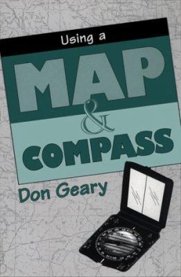 Using a Map & Compass 081172591X Book Cover