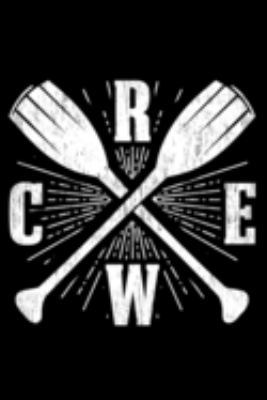 Crew: Lined A5 Notebook for Sea Journal 1691370584 Book Cover