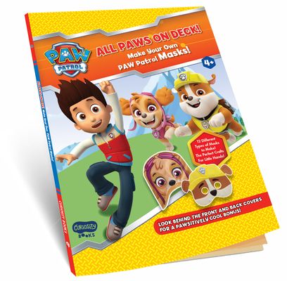 All Paws on Deck! Make Your Own Paw Patrol Masks! 1948206315 Book Cover