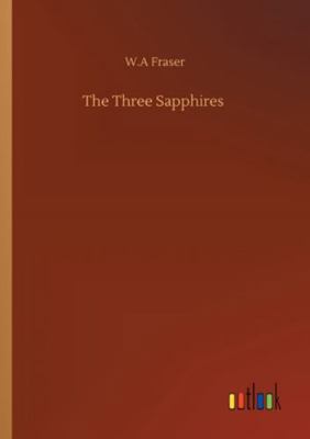 The Three Sapphires 3752326859 Book Cover