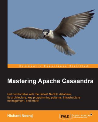 Mastering Apache Cassandra 1782162682 Book Cover