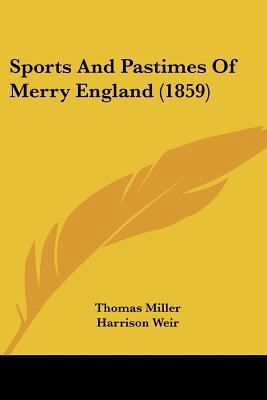 Sports And Pastimes Of Merry England (1859) 1120713366 Book Cover