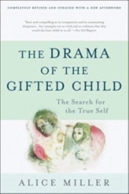 The Drama of the Gifted Child: The Search for t... 0465012612 Book Cover