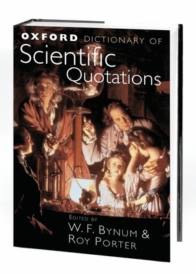 Oxford Dictionary of Scientific Quotations 0198614438 Book Cover