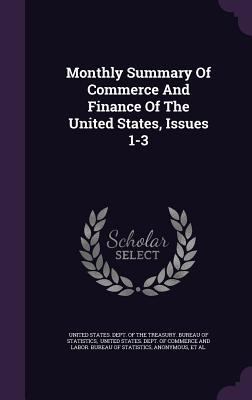 Monthly Summary of Commerce and Finance of the ... 1342549929 Book Cover