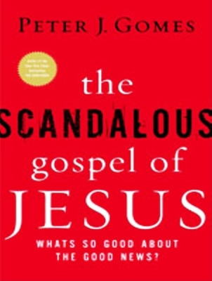 The Scandalous Gospel of Jesus: What's So Good ... 1400154995 Book Cover