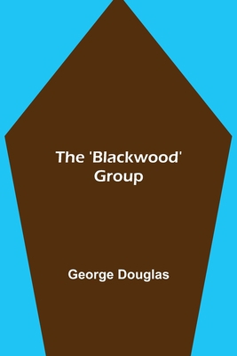 The 'Blackwood' Group 9355343140 Book Cover
