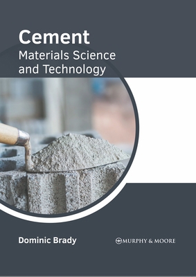 Cement: Materials Science and Technology 1639870989 Book Cover
