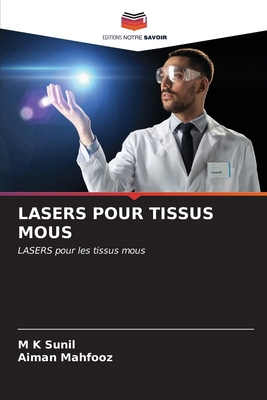 Lasers Pour Tissus MOUS [French] 6207136209 Book Cover