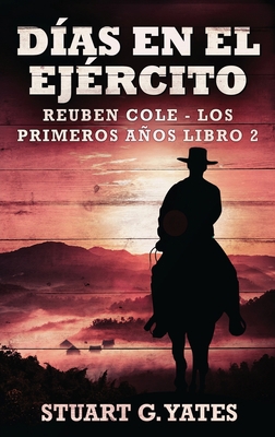 Días En El Ejército [Spanish] [Large Print] 4824142792 Book Cover