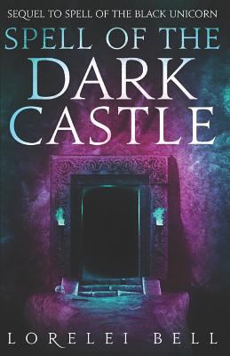 Spell of the Dark Castle 1980212767 Book Cover