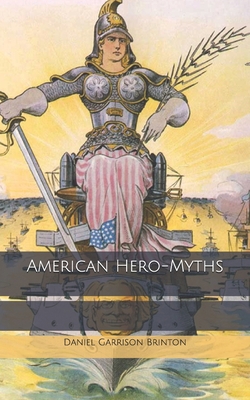 American Hero-Myths B084DG2NVR Book Cover