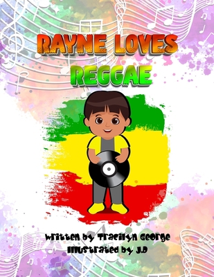 Rayne Loves Reggae 1774757192 Book Cover