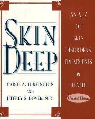 Skin Deep : An A-Z of Skin Disorders, Treatment... 0816038260 Book Cover