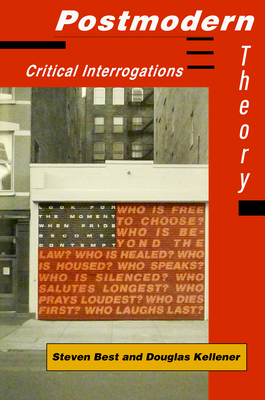 Postmodern Theory: Critical Interrogations 0898624185 Book Cover