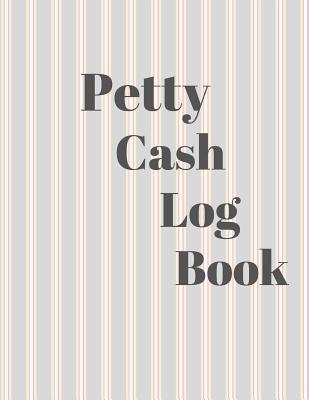 Petty Cash Log Book: 6 Column Payment Record Tr... 1072645645 Book Cover