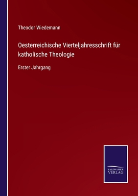 Oesterreichische Vierteljahresschrift für katho... [German] 3375029306 Book Cover