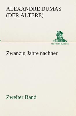 Zwanzig Jahre nachher [German] 384952969X Book Cover