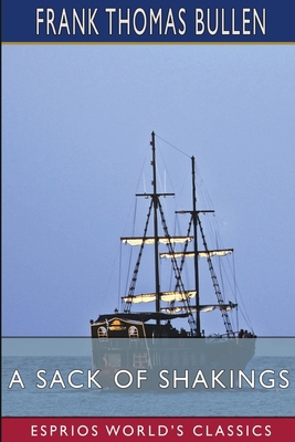 A Sack of Shakings (Esprios Classics) B0D9MN4QRF Book Cover