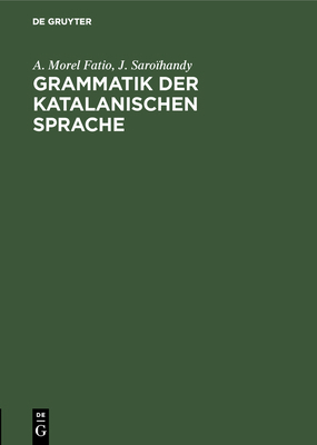 Grammatik der katalanischen Sprache [German] 3111123839 Book Cover