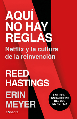 Aquí No Hay Reglas: Netflix Y La Cultura de la ... [Spanish] 8416883807 Book Cover