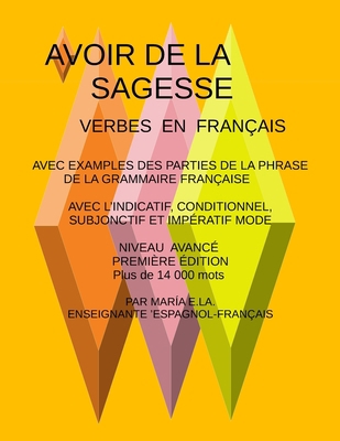Avoir de la Sagesse [French] B0C1J9Z5D7 Book Cover
